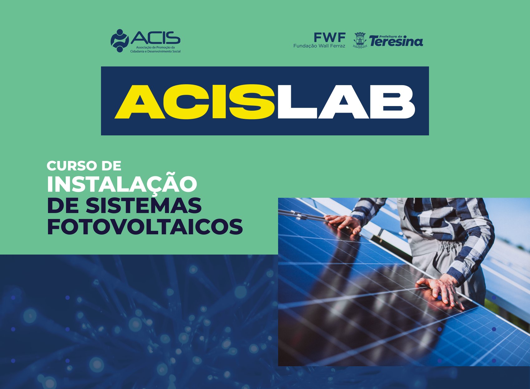 ACIS divulga Resultado Final da seleção para o Curso de Instalação de Placas Solares